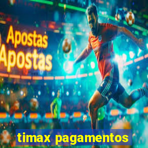 timax pagamentos